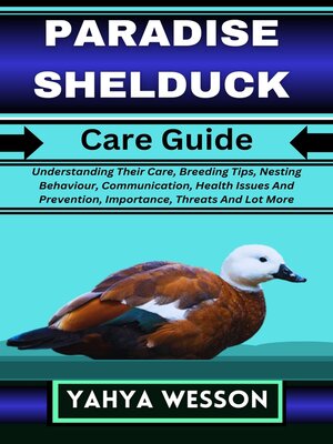 cover image of PARADISE SHELDUCK Care Guide